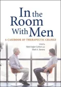 In the Room with Men: Casebook of Therapeutic Change