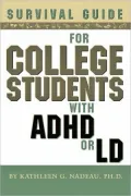 Survival Guide for College Students with ADHD or LD