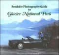 Roadside Photography Guide to Glacier National Park