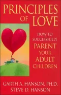 Principles of Love: How to Successfully Parent Your Adult Children