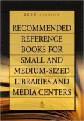 Recommended Reference Books For Small And Medium-Sized Libraries And Media Centers