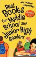 Best Books for Middle School and Junior High Readers: Grades 6-9