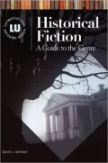 Historical Fiction: A Guide to the Genre (Genreflecting Advisory Series)