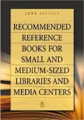 Recommended Reference Books for Small and Medium-Sized Libraries and Media Centers (Recommeded Reference Books.)