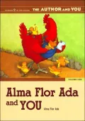 Alma Flor Ada and You Volume I (The Author and You Series)