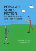 Popular Series Fiction for Middle School and Teen Readers: A Reading and Selection Guide