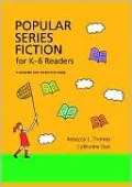 Popular Series Fiction for K-6 Readers: A Reading and Selection Guide