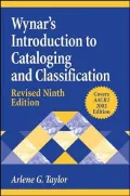 Wynar's Introduction to Cataloging and Classification