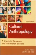 Cultural Anthropology: A Guide to Reference and Information Sources (Second Edition)(Reference Sources in the Social Sciences Series)