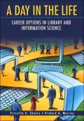 Day in the Life: Career Options in Library and Information Science