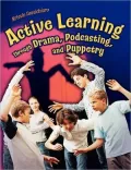 Active Learning through Drama, Podcasting and Puppetry