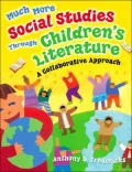 Much More Social Studies through Children's Literature: A Collaborative Approach