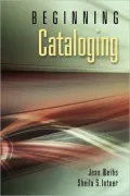 Beginning Cataloging