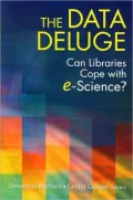 The Data Deluge: Can Libraries Cope with E-Science?