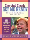 Slow And Steady Get Me Ready
