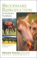 Broodmare Reproduction for the Equine Practitioner