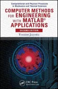 Computer Methods for Engineering with MATLAB? Applications, Second Edition