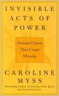 Invisible Acts of Power: The Divine Energy of a Giving Heart