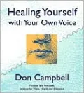 Healing Yourself with Your Own Voice