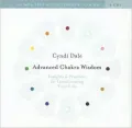 Advanced Chakra Wisdom: Insights and Practices for Transforming Your Life