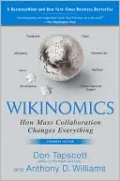Wikinomics: How Mass Collaboration Changes Everything