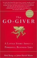 The Go-Giver: A Little Story About a Powerful Business Idea