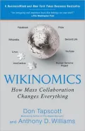 Wikinomics: How Mass Collaboration Changes Everything