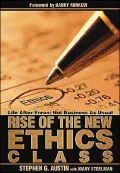 Rise of the New Ethics Class Life After Enron Not Business As Usual