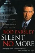Silent No More: Bringing Moral Clarity to America...while Freedom Still Rings