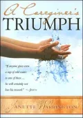 A Caregiver's Triumph