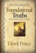 Foundational Truths for Christian Living (Foundations for Christian Living Series)