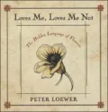 Loves Me, Loves Me Not: The Hidden Language of Flowers
