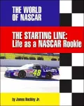 The Starting Line: Life As a Nascar Rookie