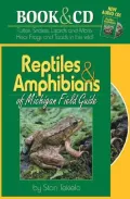 Reptiles and Amphibians of Michigan Field Guide