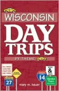 Wisconsin Day Trips by Theme