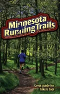 Minnesota Running Trails: Dirt, Gravel, Rocks and Roots