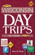 Wisconsin Day Trips by Theme