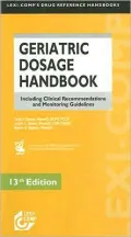 Geriatric Dosage Handbook: Including Clinical Recommendations and Monitoring Guidelines