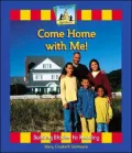 Come Home with Me!