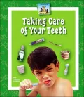 Taking Care of Your Teeth