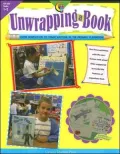 Unwrapping a Book, Grades 1-2: Using Nonfiction to Teach Writing in the Primary Classroom