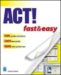 ACT! Fast and Easy