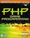 PHP Game Programming [With CDROM]