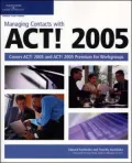Managing Contacts with ACT! 2005