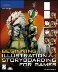 Beginning Illustration and Storyboarding for Games