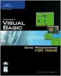 Visual Basic Game Programming for Teens