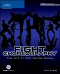 Fight Choreography: The Art of Non-Verbal Dialogue