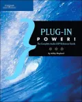Plug-in Power!: The Comprehensive DSP Guide