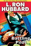 The Battling Pilot