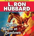 Death Waits at Sundown